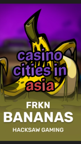 casino cities in asia-3xn3u5udepyz9m9w5iat.com
